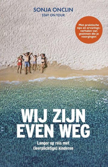 9789043937245 Wij zijn even weg Sonja Onclin, Verzenden, Nieuw, Sonja Onclin
