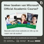 Exam 70-412 Configuring Advanced Windows Server 2012, Boeken, Verzenden, Gelezen, Microsoft Official Academic Course