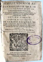 Levinus Lemnius - Similitvdinum ac Parabolarvm quae in, Antiek en Kunst