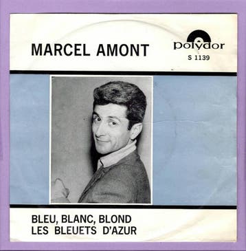 Marcel Amont – Blue, Blanc, Blond / Les Bleuets DAzur (1-7, Ophalen of Verzenden, Nieuw in verpakking