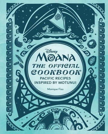 9798337401324 Disney Moana: The Official Cookbook, Verzenden, Nieuw, Monique Fiso