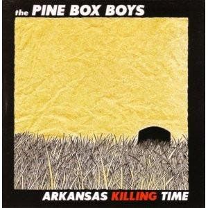 cd - The Pine Box Boys - Arkansas Killing Time, Verzenden, Zo goed als nieuw