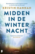 Midden in de winternacht 9789049206857 Kristin Hannah, Boeken, Verzenden, Gelezen, Kristin Hannah
