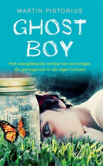 Ghost boy - Martin Pistorius 9789021563237, Verzenden, Gelezen, Martin Pistorius