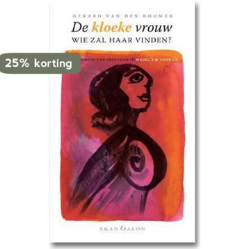 De kloeke vrouw, wie zal haar vinden? - Gerard van den, Verzenden, Gelezen, Gerard van den Boomen