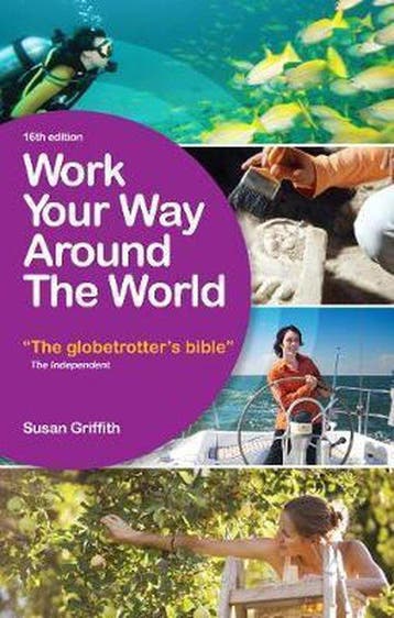 Work Your Way Around the World - Susan Griffith, Verzenden, Gelezen, Susan Griffith