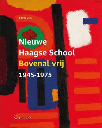 Nieuwe Haagse School 1945-1975 | Saskia Gras | Nieuw, Ophalen of Verzenden, Nieuw, Saskia Gras