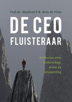 De CEO fluisteraar 9789085601111 Manfred F.R. Kets de Vries, Verzenden, Zo goed als nieuw, Manfred F.R. Kets de Vries
