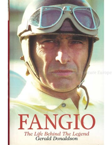 FANGIO, THE LIFE BEHIND THE LEGEND, Nieuw, Author