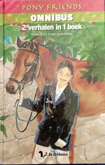 Pony Friends Omnibus 9789045414232, Verzenden, Gelezen
