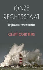 Onze Rechtsstaat | Geert Corstens | Nieuw, Ophalen of Verzenden, Nieuw, Geert Corstens