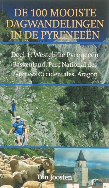 De 100 mooiste wandelingen in de Pyreneeen / 1 Westelijke, Boeken, Verzenden, Zo goed als nieuw, Ton Joosten