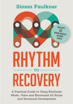 9781785921322 Rhythm to Recovery Simon Faulkner, Boeken, Verzenden, Nieuw, Simon Faulkner