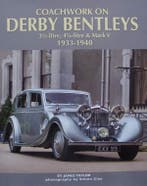Boek : Coachwork On Derby Bentleys, 3½-litre, 4¼-litre &amp; Mar, Nieuw, Overige merken