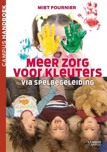 9789020974027 Meer zorg voor kleuters via spelbegeleiding, Verzenden, Nieuw, Miet Fournier