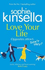 Love your life 9781784165949 Sophie Kinsella, Verzenden, Gelezen, Sophie Kinsella
