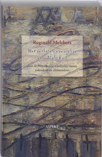 Het verloren evangelie van Malchus - R. Melchers, Verzenden, Zo goed als nieuw, R. Melchers