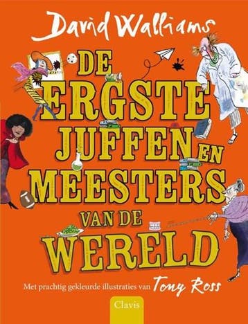 De ergste juffen en meesters van de wereld | 9789044838831 |, Ophalen of Verzenden, Zo goed als nieuw, David Walliams ; Tony Ross