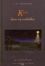 Komt laten wij aanbidden 9789033125270 Spurgeon, Boeken, Verzenden, Zo goed als nieuw, Spurgeon