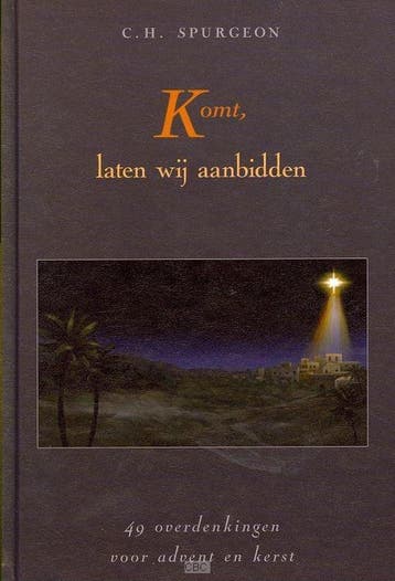 Komt laten wij aanbidden 9789033125270 Spurgeon, Boeken, Verzenden, Zo goed als nieuw, Spurgeon