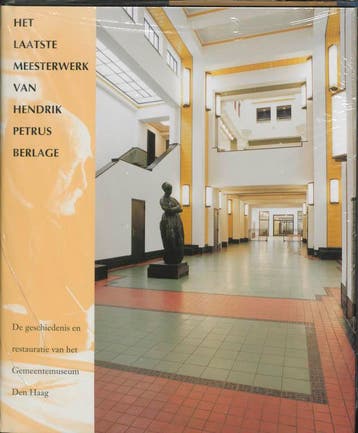 Laatste meesterwerk van Hendrik Petrus Berlage, Het, Verzenden, Gelezen, JONIEKE VAN ES