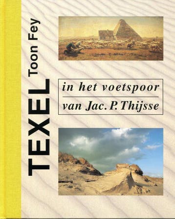 Texel / Staatsbosbeheer 100 jaar natuur voor iedereen - T., Boeken, Verzenden, Gelezen, T. Fey