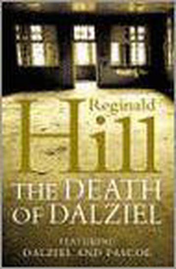The Death Of Dalziel - Reginald Hill 9780007194841, Verzenden, Gelezen, Reginald Hill