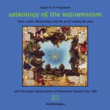 Astrology Of The Reformation | Jürgen G. H. Hoppmann | Nieuw, Ophalen of Verzenden, Nieuw, Jürgen G. H. Hoppmann
