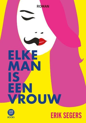 Elke Man Is Een Vrouw | Erik Segers | Nieuw, Ophalen of Verzenden, Nieuw, Erik Segers