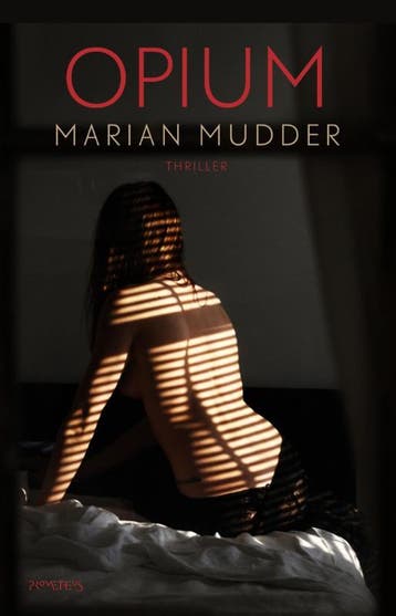 Opium - Marian Mudder 9789044627176, Verzenden, Gelezen, Marian Mudder