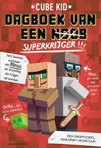 Superkrijger / Dagboek van een noob 9789000360147 Cube Kid, Verzenden, Gelezen, Cube Kid