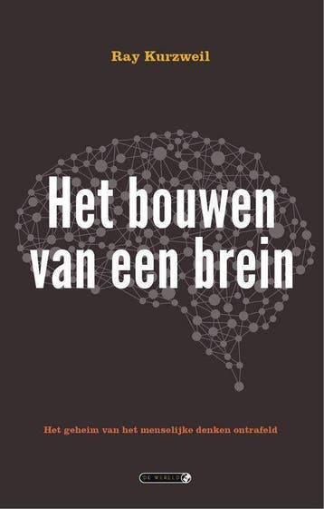 Het bouwen van een brein - Kurzweil, Verzenden, Gelezen