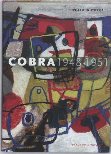 Cobra 1948-1951. Terug naar de bronnen van kunst en leven, Verzenden, Zo goed als nieuw, W. Stokvis