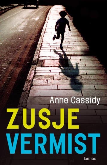Zusje vermist - A. Cassidy 9789085681434, Verzenden, Gelezen, A. Cassidy