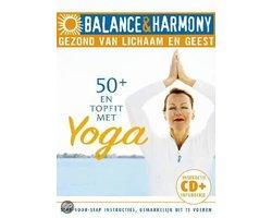 Balance & Harmony: 50+ En Topfit Met Yoga - Balance &, Ophalen of Verzenden, Nieuw