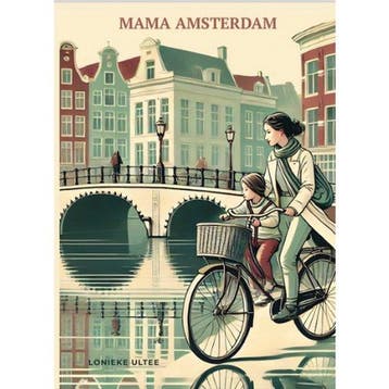 Mama Amsterdam 9789090397931 Lonieke Ultee, Verzenden, Gelezen, Lonieke Ultee