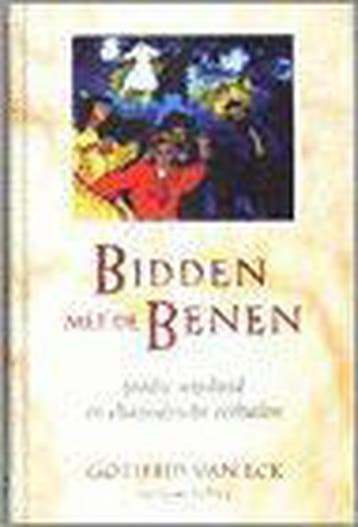 Bidden met de benen 9789021539942, Boeken, Verzenden, Zo goed als nieuw
