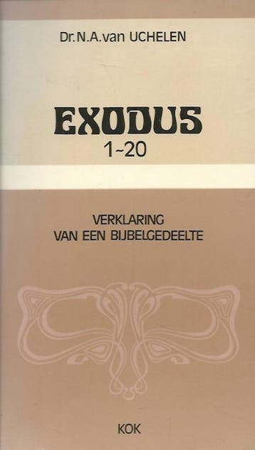 EXODUS 1-20 (VB) 9789024228256 N. VAN UCHELEN, Boeken, Verzenden, Zo goed als nieuw, N. VAN UCHELEN