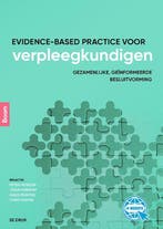 Evidence based practice voor verpleegkundigen 9789024428632, Boeken, Studieboeken en Cursussen, Verzenden, Zo goed als nieuw