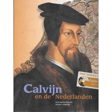Calvijn en de Nederlanden 9789079771035, Verzenden, Gelezen