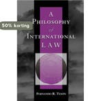 A Philosophy Of International Law 9780813368641, Verzenden, Gelezen, Fernando Teson