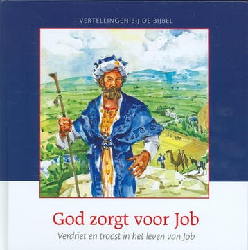 God zorgt voor Job / Vertellingen bij de bijbel / OT05, Verzenden, Gelezen, C.J. Meeuse