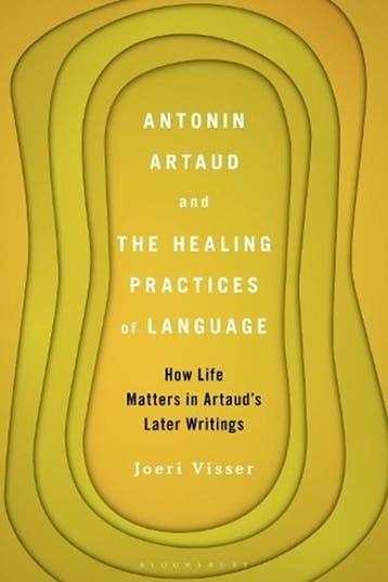Antonin Artaud and the Healing Practices of Language |, Ophalen of Verzenden, Zo goed als nieuw, DR. JOERI (HELINIUM SCHOOL,  Rotterdam, Netherlands) Visser