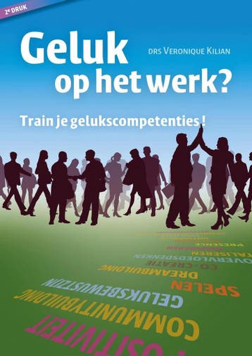 Geluk op het werk? Train je gelukscompetenties!, Verzenden, Zo goed als nieuw