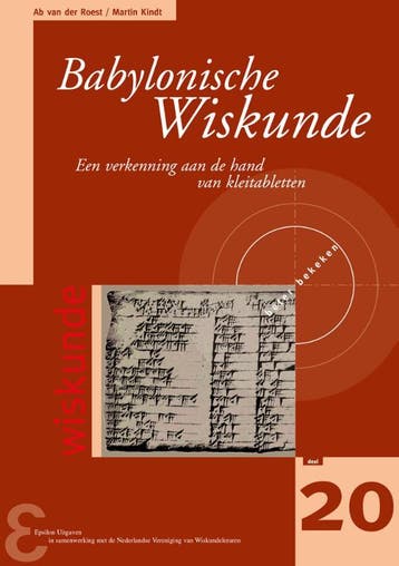Babylonische Wiskunde / Zebra-reeks / 20 9789050410908, Verzenden, Gelezen, Ab van der Roest