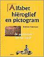 Alfabet, hiëroglief, pictogram 9789043901741 A. Robinson, Verzenden, Gelezen, A. Robinson
