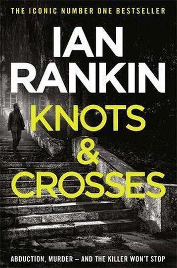 Knots & Crosses - Ian Rankin 9780752883533, Verzenden, Zo goed als nieuw, Ian Rankin