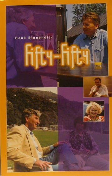 FIFTY FIFTY - Henk Binnendijk 9789029712453, Verzenden, Gelezen, Henk Binnendijk