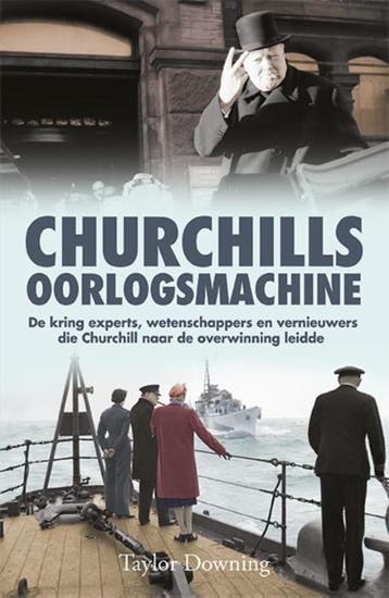 Churchills oorlogsmachine - Taylor Downing 9789045314037, Verzenden, Gelezen, Taylor Downing