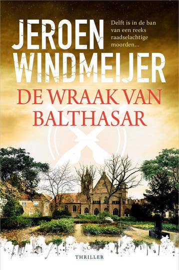 De wraak van Balthasar (Goed), Verzenden, Gelezen, Jeroen Windmeijer